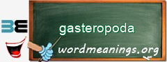 WordMeaning blackboard for gasteropoda